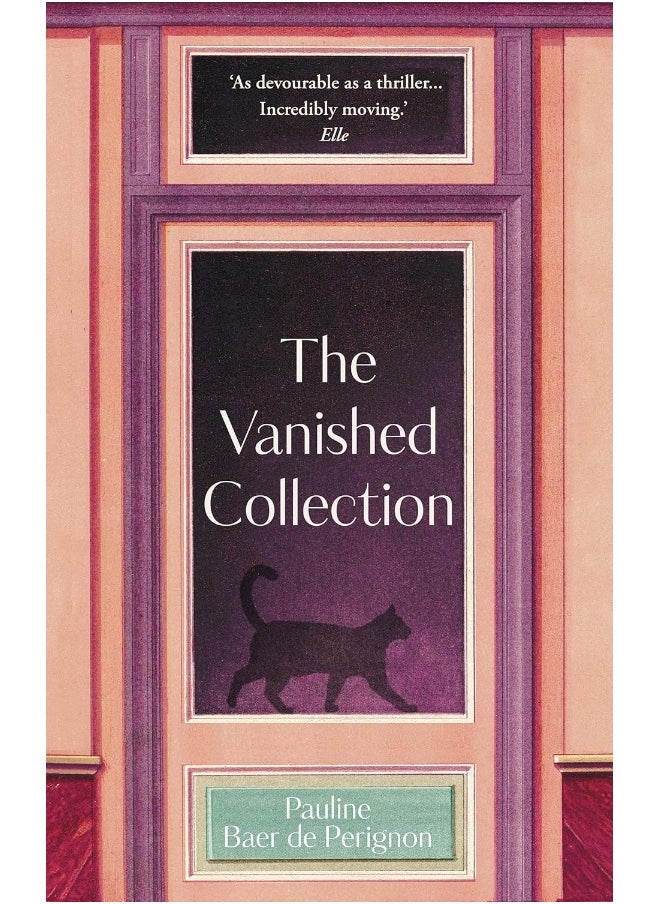 The Vanished Collection: Stolen masterpieces, family secrets and one woman's quest for the truth