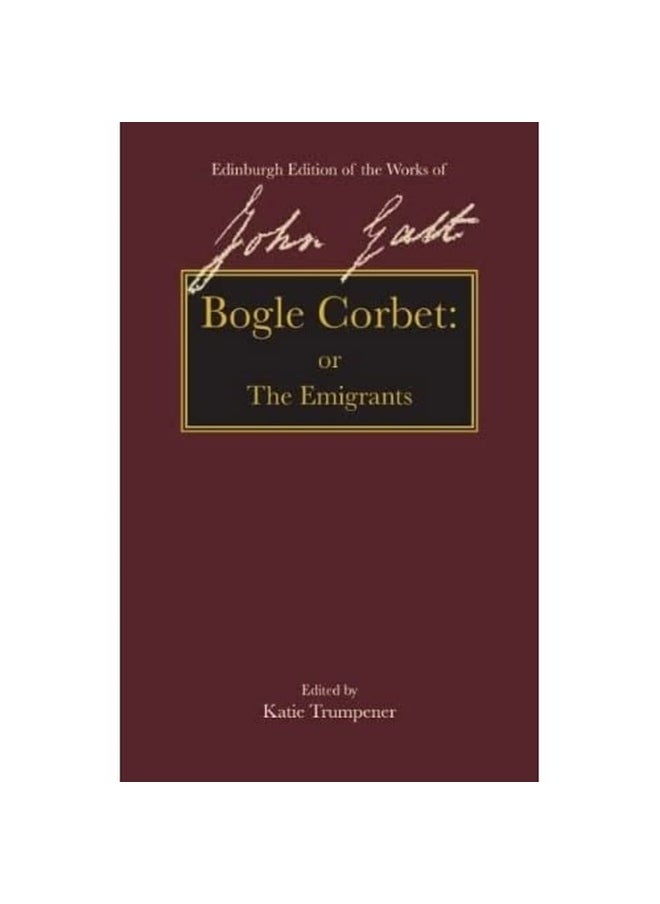 Bogle Corbet: Or the Emigrants 
