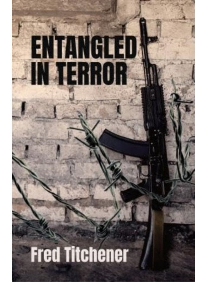 Entangled in Terror - Paperback
