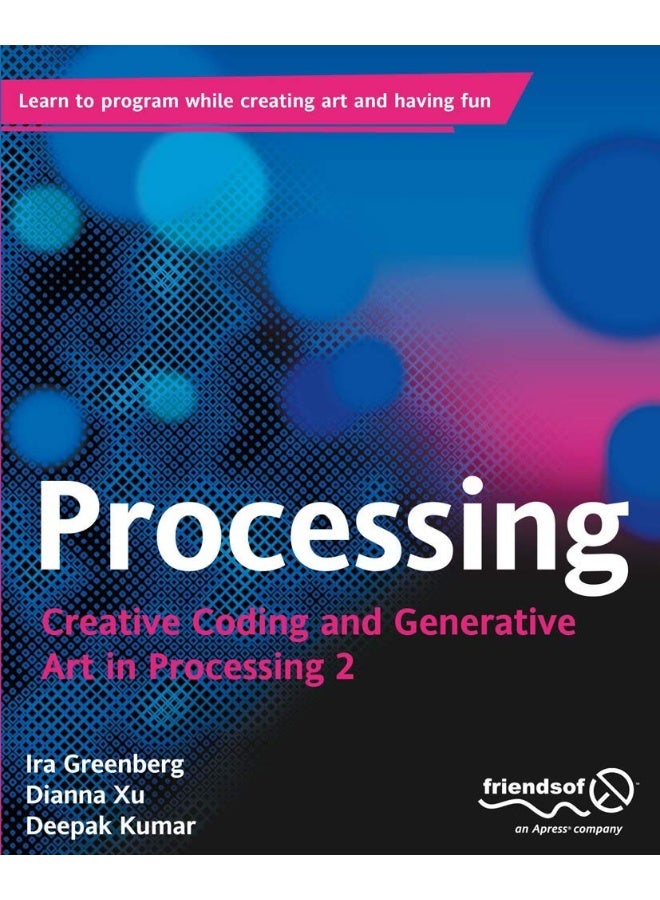 Processing: Creative Coding and Generative Art in Processing 2 - Image 2