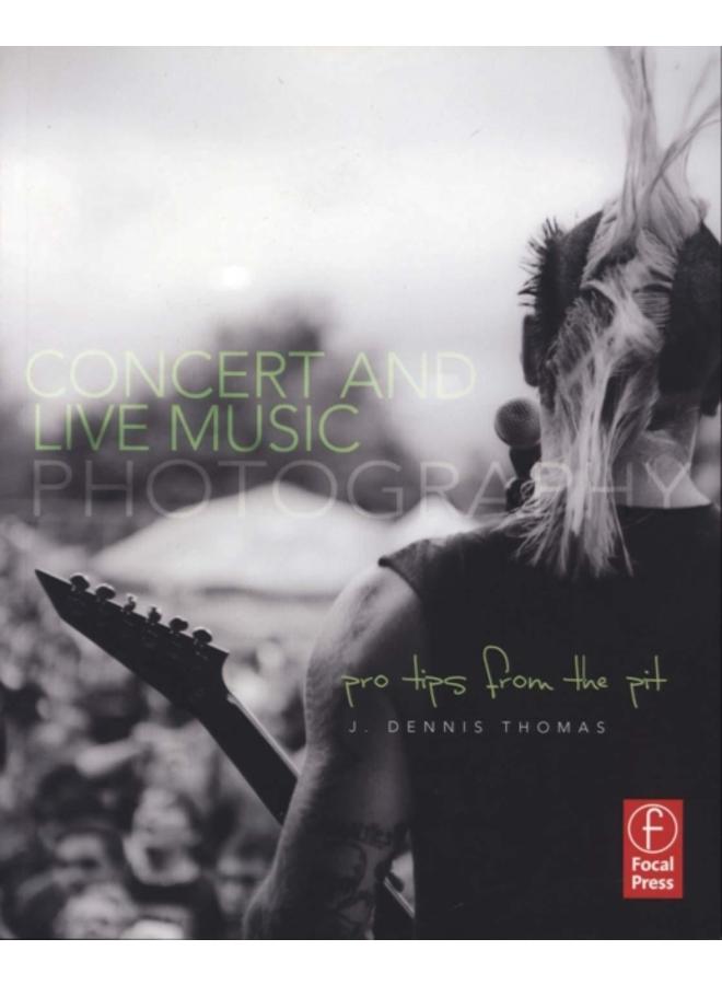 Concert and Live Music Photography : Pro Tips from the Pit 
