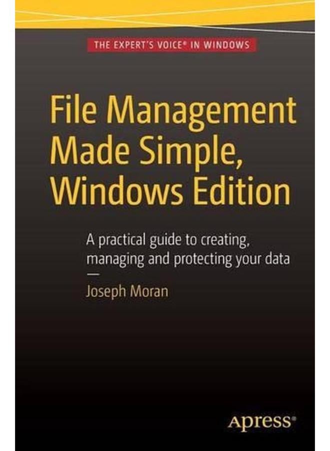 File Management Made Simple  Windows Edition  Ed   1 