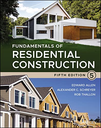 Fundamentals Of Residential Construction Fifth Edition