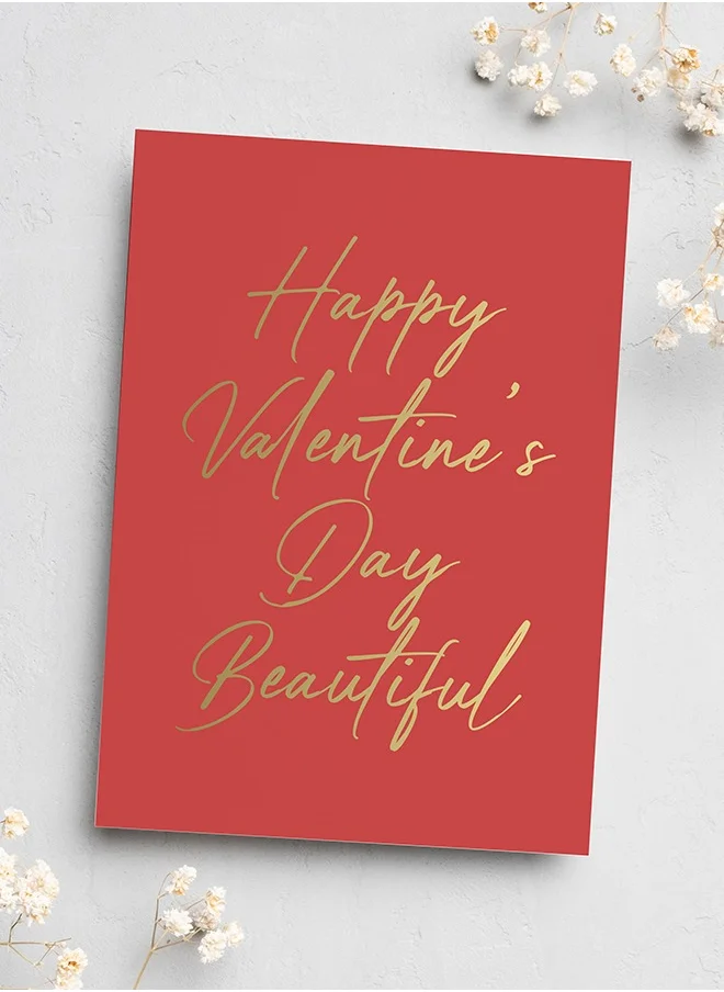 Share the Love Happy Valentine's Beautiful - Valentine's Day Greeting Card