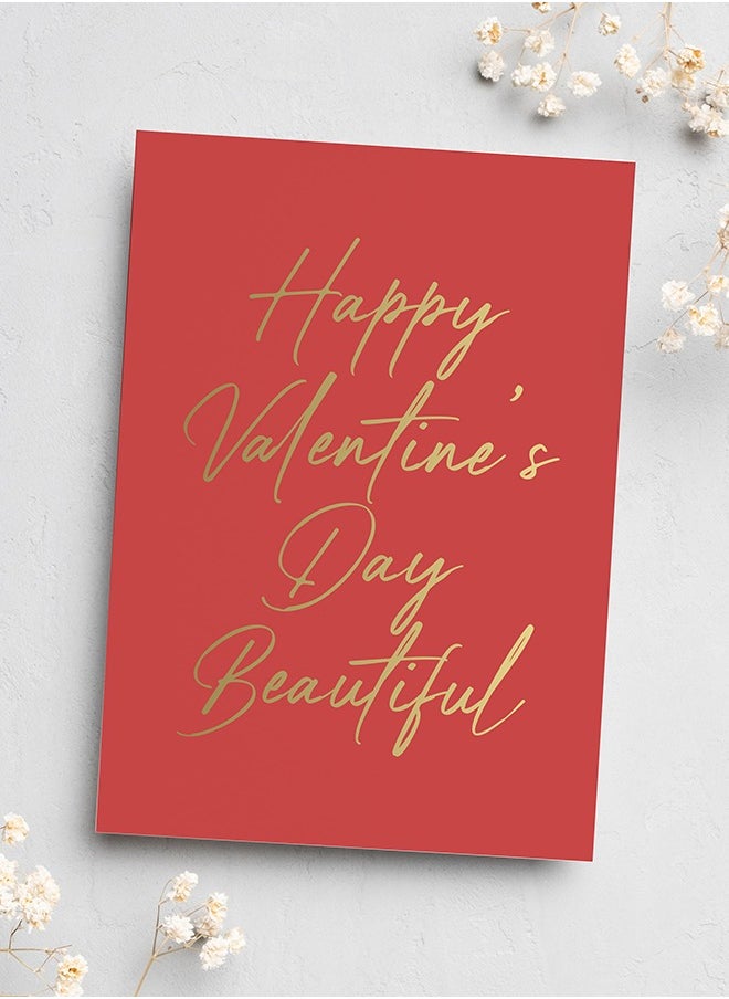 Share the Love Happy Valentine's Beautiful - Valentine's Day Greeting Card  - Image 1