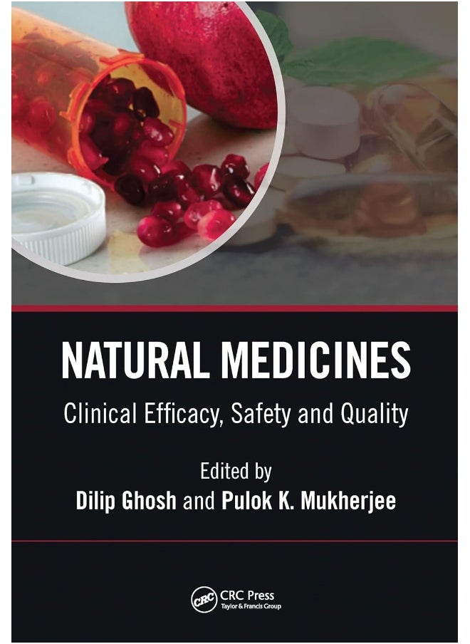 Natural Medicines: Clinical Efficacy, Safety and Quality 
