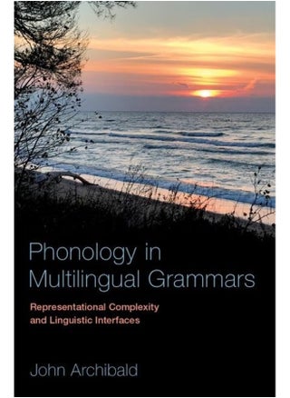 Phonology in Multilingual Grammars: Representational Complexity and Linguistic Interfaces - pzsku/Z462AF656721B840CFD29Z/45/_/1738238160/3f0f3d3e-35d5-40f6-91b0-62e81f693233