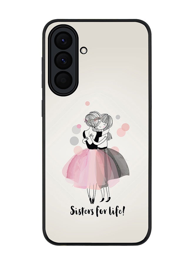 For Samsung Galaxy A37 Case,Slim fit Camera Protection, Shockproof Thin Phone cover  - Sisters For Life!