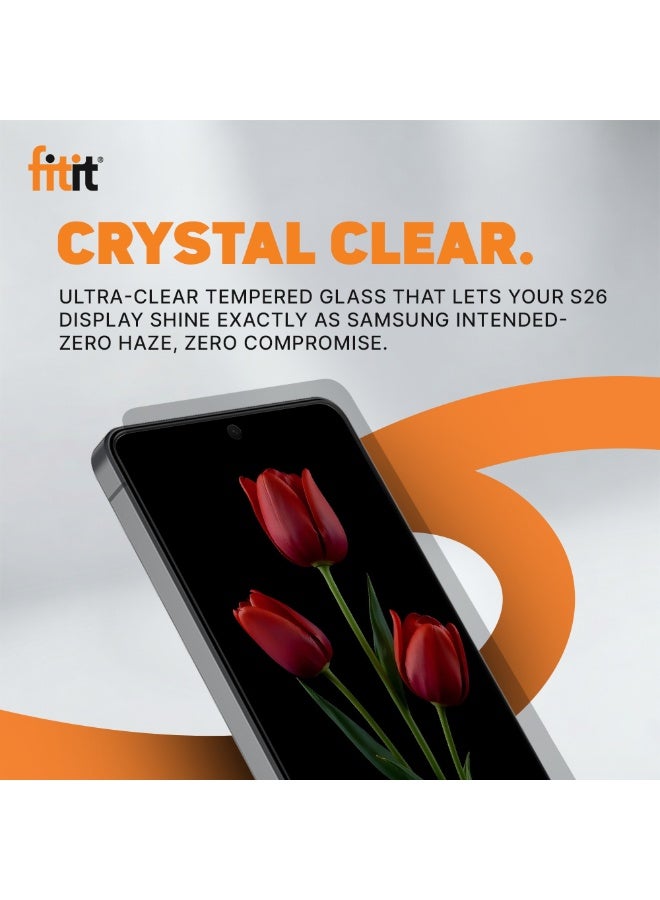 Fitit Tempered Glass Screen Protector for Samsung S26 - 9H Hardness, HD Clarity, Fingerprint & Smudge Resistant, Case-Friendly - fitit - Image 3