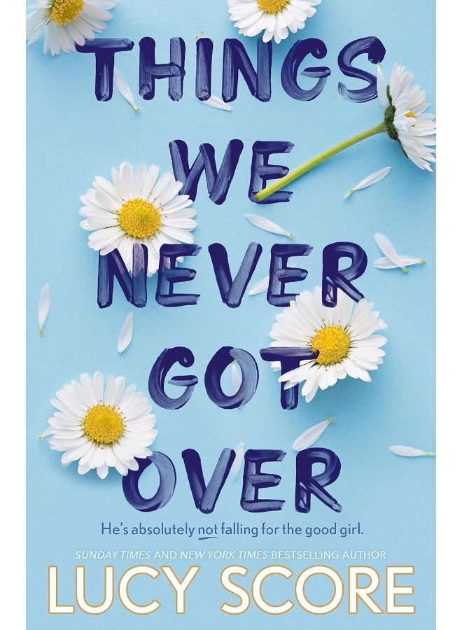 Things We Never Got Over: the Sunday Times bestseller and TikTok sensation – pre-order Lucy's new book Story of My Life now! - Image 2