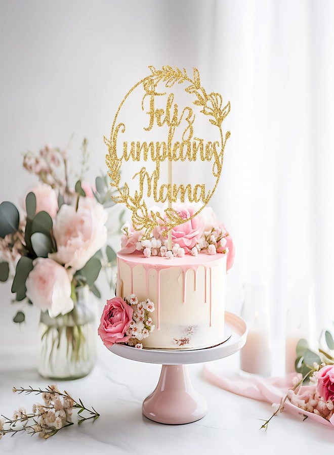 Yotawebery Feliz Cumpleanos Mama Cake Topper, Happy Birthday Mom Cake Decorations, Mother's Day Party Decor, Feliz Dia Mama, Mother's Birthday Party Decorations (Gold Glitter) - Image 4