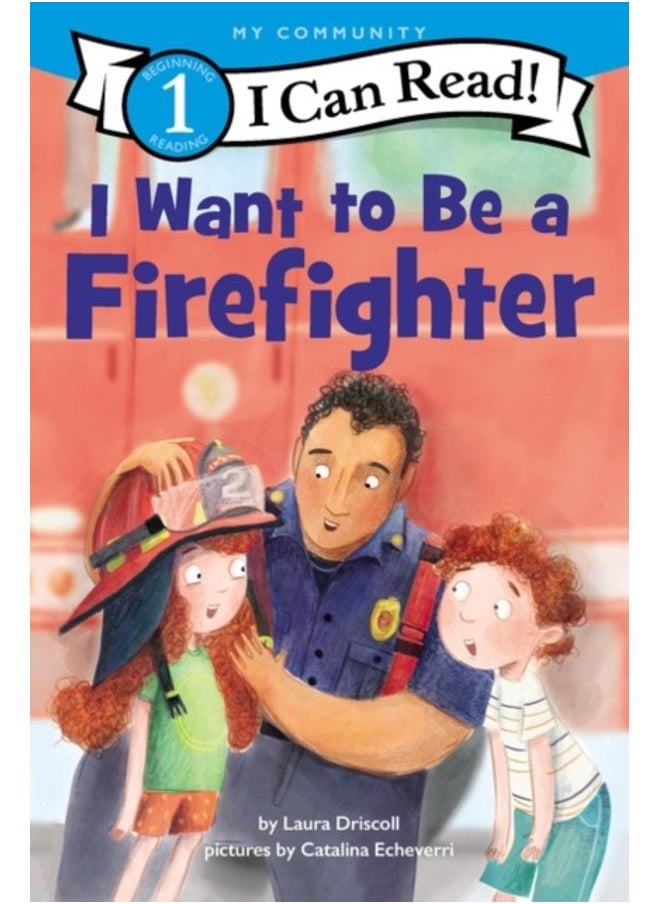 I Want to Be a Firefighter 