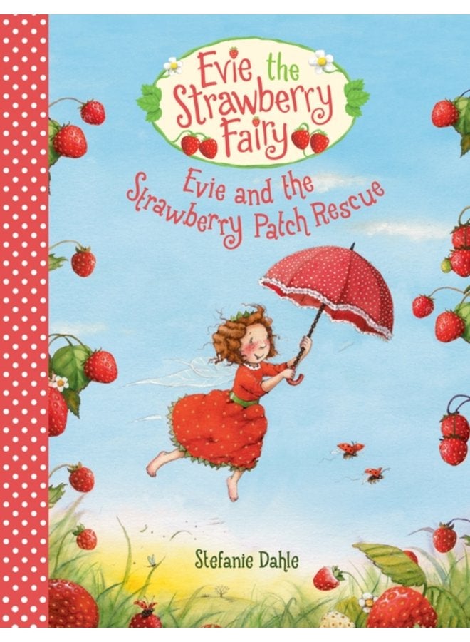 Evie and the Strawberry Patch Rescue 1 - Hardback