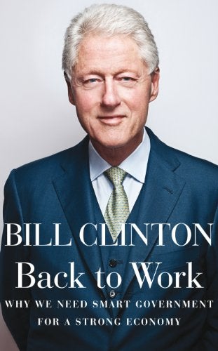 Back To Work Why We Need Smart Government For A Strong Economy 