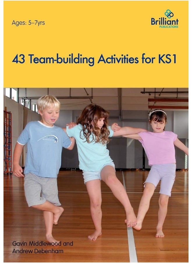43 Team-building Activities for Key Stage 1 