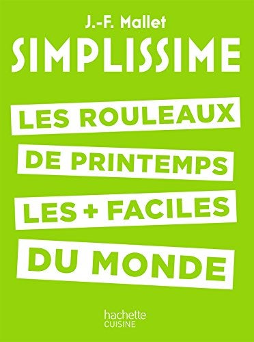 Simplissime Les Rouleaux De Printemps Les Rouleaux De Printemps Les Faciles Du Monde