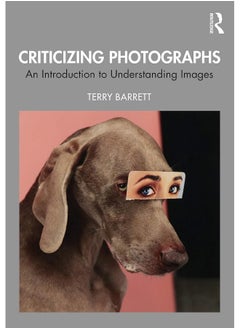 Criticizing Photographs: An Introduction to Understanding Images 