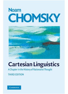 Cartesian Linguistics: A Chapter in the History of Rationalist Thought 