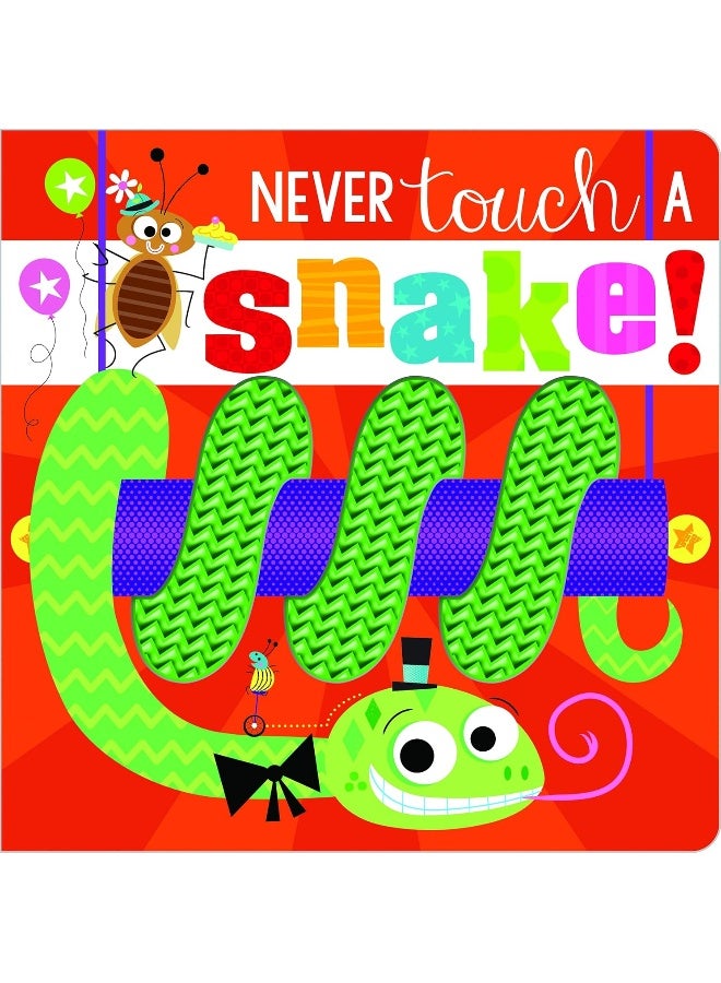 Scholastic Never Touch a Snake!