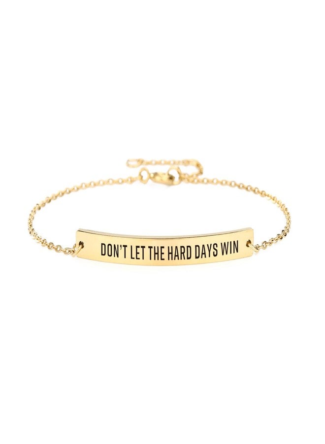 Ohmique Dont Let The Hard Days Win Bracelet - Gold Hard Day Motivational Bangle Stainless Steel Engraved Words, Inspirational Chain Jewelry Gifts for Women Friend - Image 1