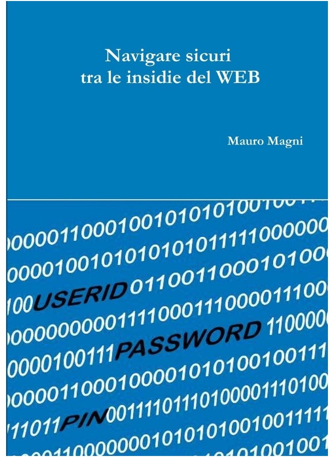 Navigare sicuri fra le insidie del WEB  - Image 1