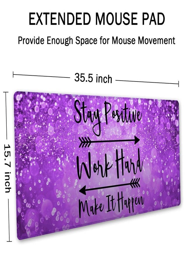 SSOIU Extended Mouse Pad Stay Positive Work Hard and Make It Happen Inspirational Quotes Mousepad Art Purple Glitter Black Quote Non-Slip Water-Resistant Rubber Base Computer Keyboard Mouse Mat - Image 3
