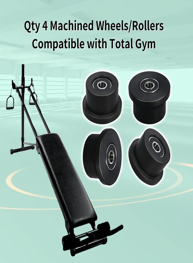 Vsttar Qty.4 Machined Wheels/Rollers Compatible Total Gym Replacement, Fits Models 1000,1100,1400,1500,1600,1700,1800,1900,Achiever,Force,Gold,Max,Platinum,Platinum Plus,Pro,Supra,Supreme,Ultima,Ultra,XLI - Image 2
