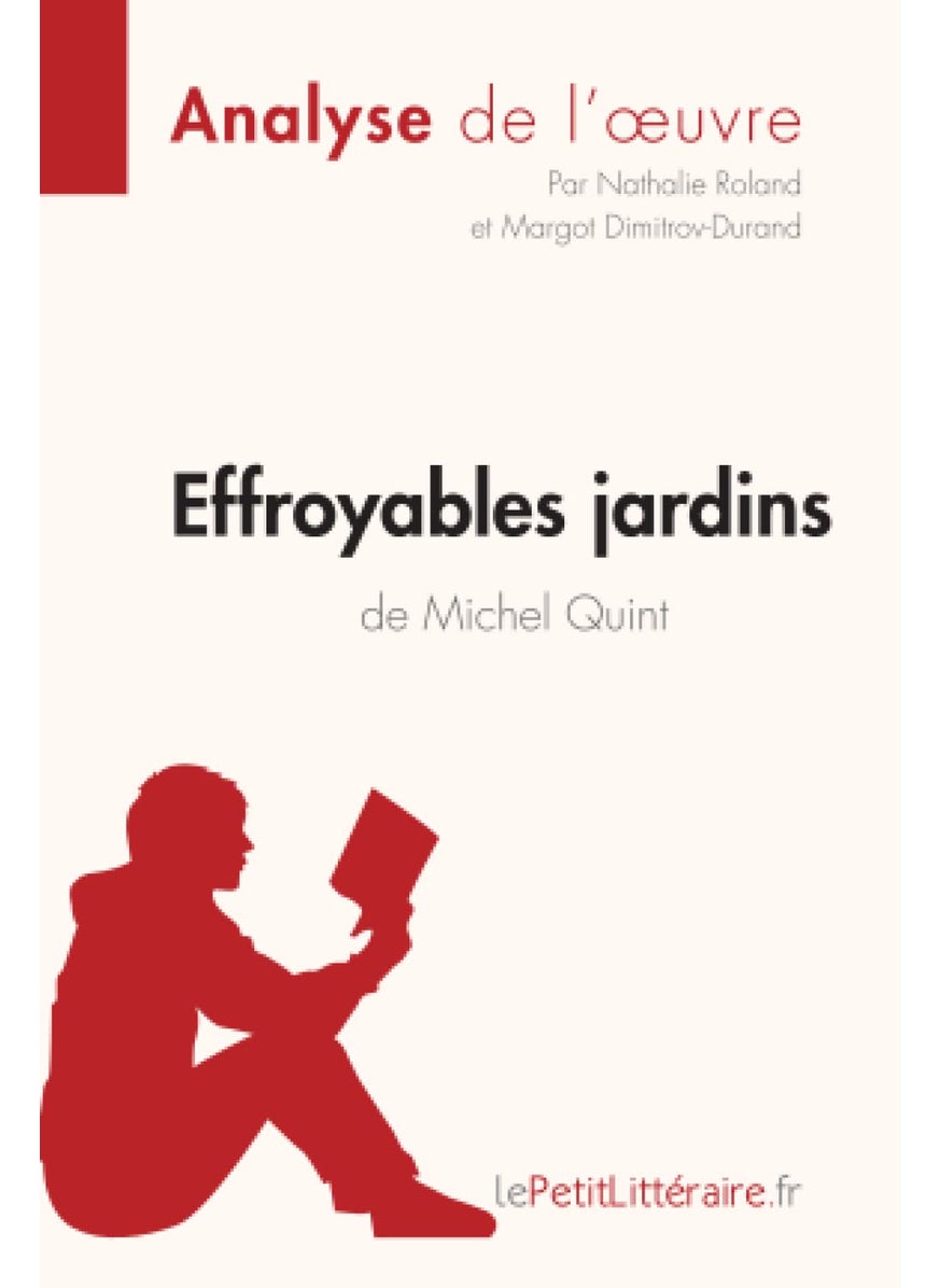 Effroyables jardins de Michel Quint (Analyse de l'oeuvre): Analyse complète et résumé détaillé de l'oeuvre  - Image 1