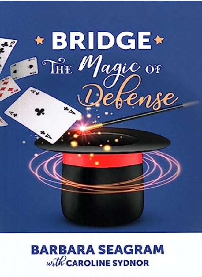 BRIDGE THE MAGIC OF DEFENSE 