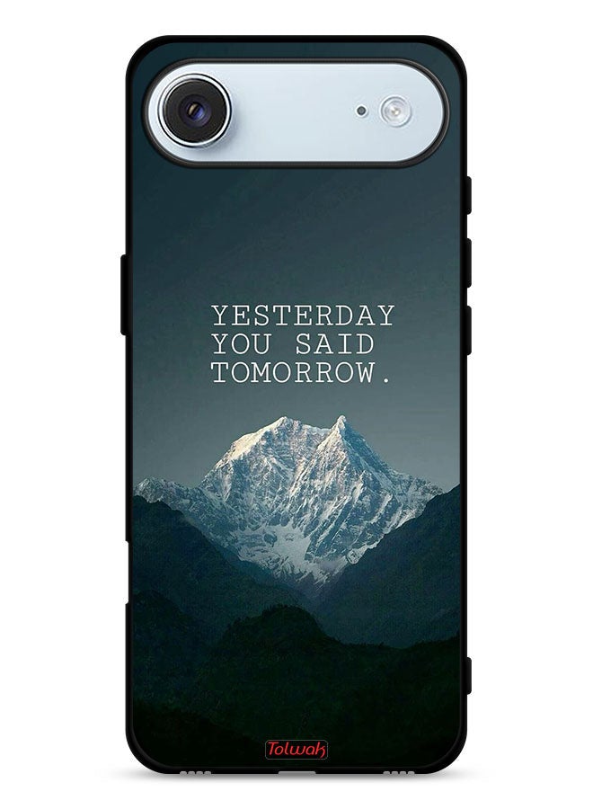 Tolwak Apple iPhone Air Protective Case Cover Yesterday You Said Tomorrow - Image 1