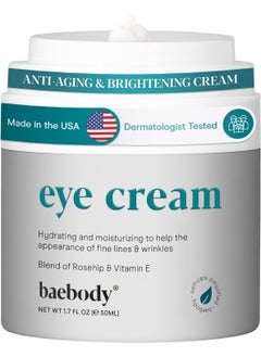 Baebody Baebody Made in USA Eye Cream  Anti Aging and Moisturizing Eye Cream for Dark Circles and Wrinkles  With Rosehip and Vitamin E 17 fl oz50 ml 