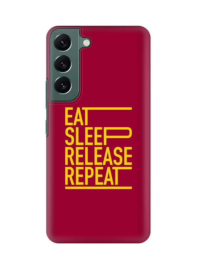 Stylizedd - Case for Samsung Galaxy S22 5G Slim Snap Classic Series Shield Matte Finish Print - Eat Sleep Release Repeat - Image 1