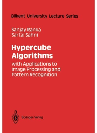 Hypercube Algorithms: with Applications to Image Processing and Pattern Recognition