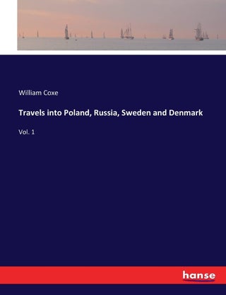 Travels into Poland, Russia, Sweden and Denmark: Vol. 1 - pzsku/Z467E68BF55CBF48677B3Z/45/1749035317/68e20a51-7896-4ac2-be75-3cac1b4259f9