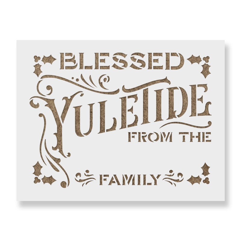 Stencil Revolution Blessed Yuletide from Your Family Stencil - Reusable Stencils for Painting - Create DIY Blessed Yuletide from Your Family Crafts and Projects - Image 1