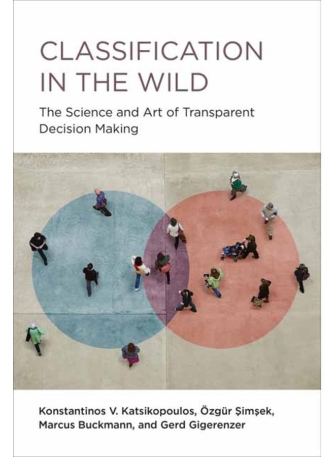 التصنيف في البرية: فن وعلم اتخاذ القرارات الشفافة - غلاف صلب