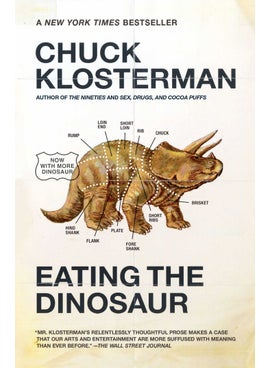 Eating the Dinosaur 
