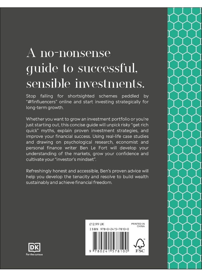 The Investor's Mindset: Analyze Markets. Invest Strategically. Minimize Ri