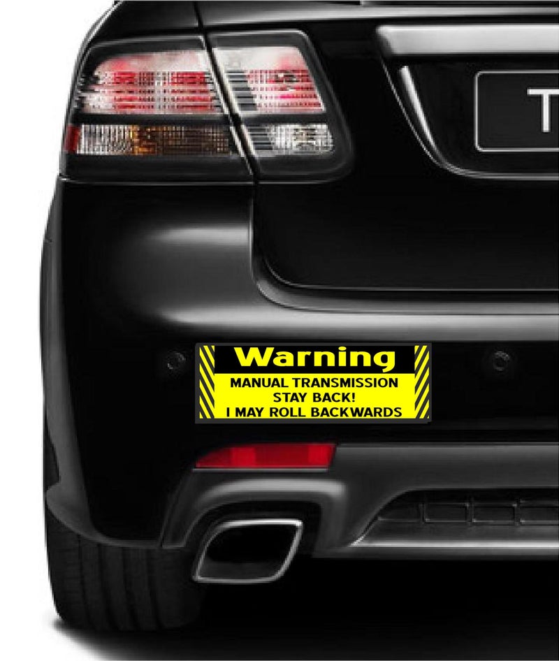 Work House Signs Warning Manual Transmission Stay Back I May Roll Backwards 3 Pack Magnet - Image 2