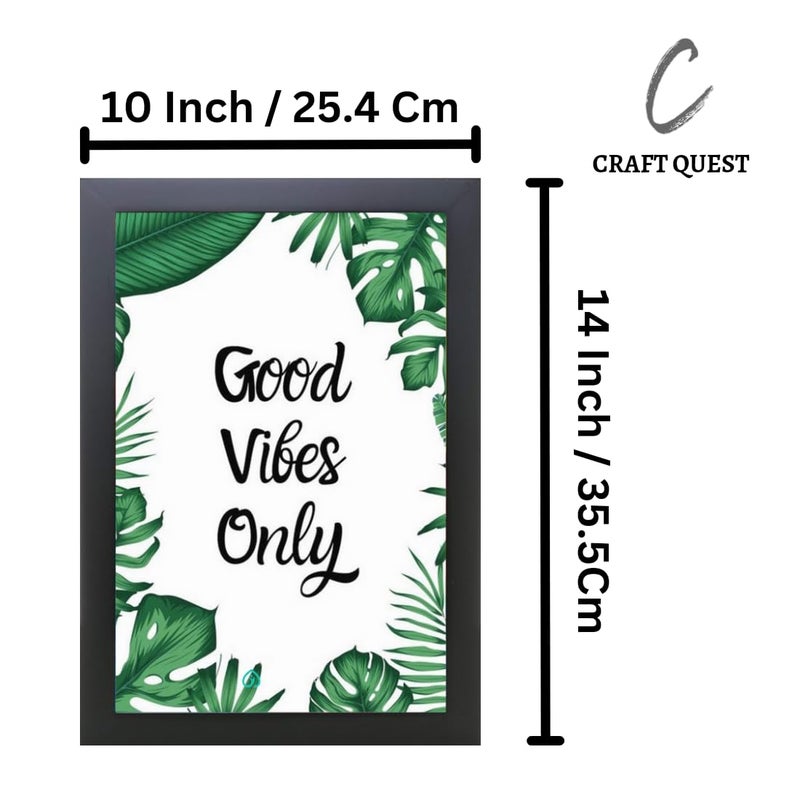 CRAFT QUEST Good Vibes Only Motivational Quote Wall Dcor Portrait Wall Display Black 10x14 Inch Poster Frame for Home Office and Study Room Frame with Poster UpbeatGlow - Image 2