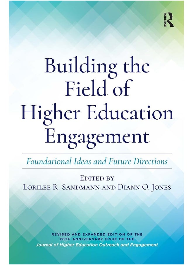 Building the Field of Higher Education Engagement: Foundational Ideas and Future Directions  - Image 1