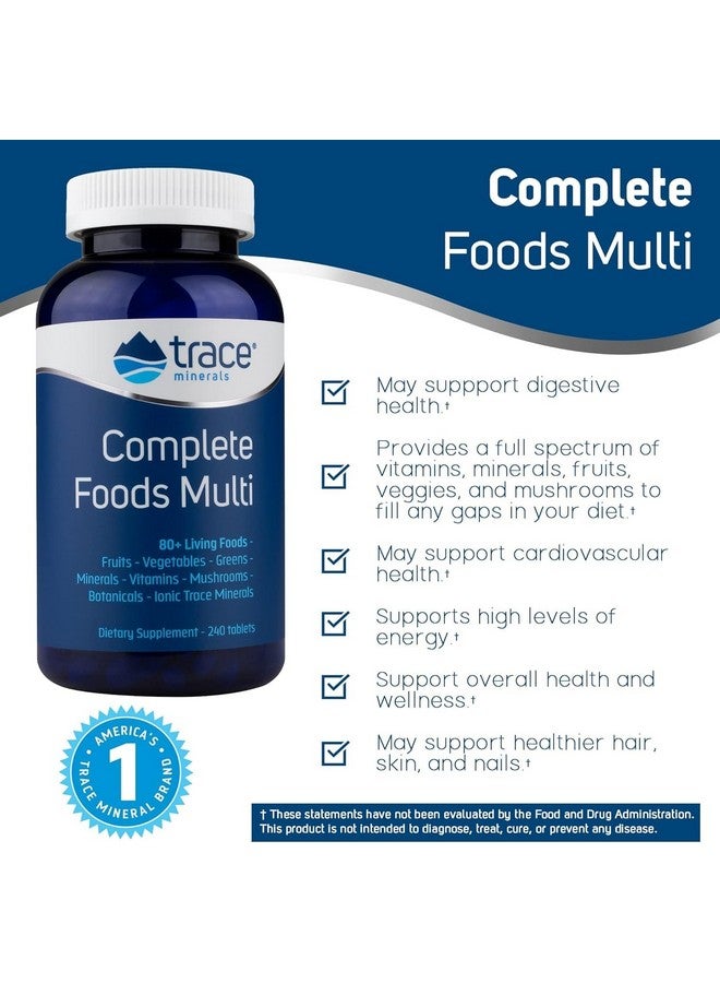 Trace Minerals | Complete Foods Multi | Multi-Vitamin Supports Energy, Overall Health, Digestion, Packed with 80+ Living Foods | All Natural, Gluten Free | 240 Tablets - Image 1
