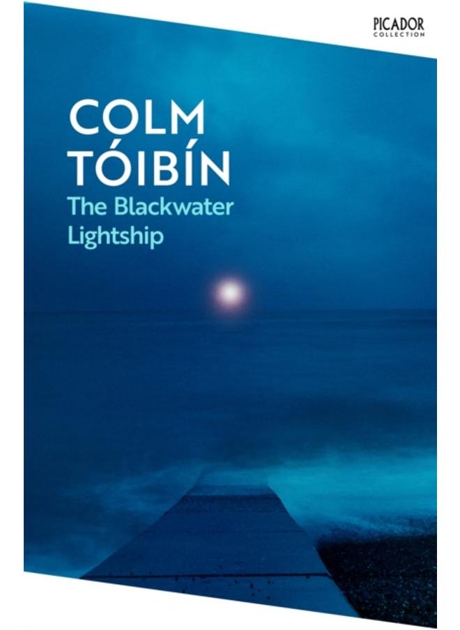 The Blackwater Lightship : Shortlisted for the Booker Prize 