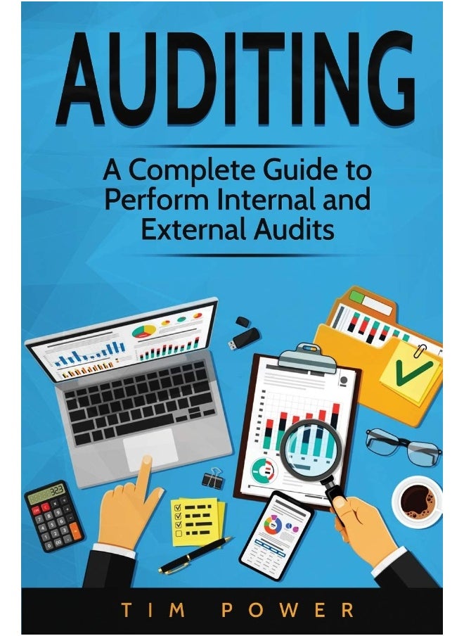 Auditing: A Complete Guide to Perform Internal and External - pzsku/Z46A471FBC57929C3433CZ/45/_/1737572184/8da769e4-0c80-47ee-9b3f-fe897248bb68