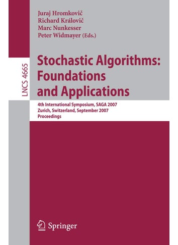 Stochastic Algorithms: Foundations and Applications : 4th International Symposium, SAGA 2007, Zurich, Switzerland, September 13-14, 2007, Proceedings - pzsku/Z46A4CC3EB45BFD289C89Z/45/1749041395/dabab3bb-8754-4220-80ea-1a27ec65a957