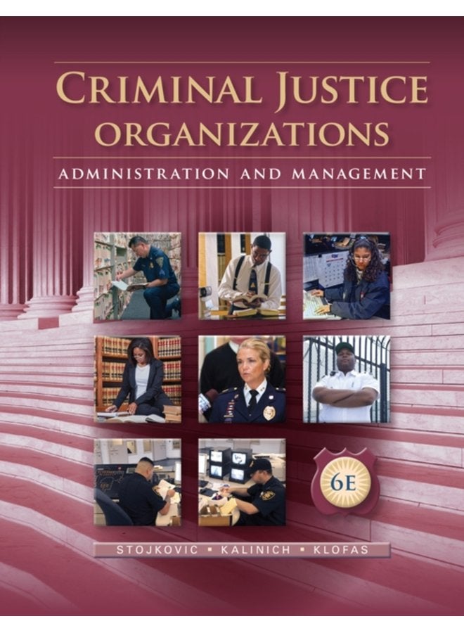 Criminal Justice Organizations Administration and Management - Hardback