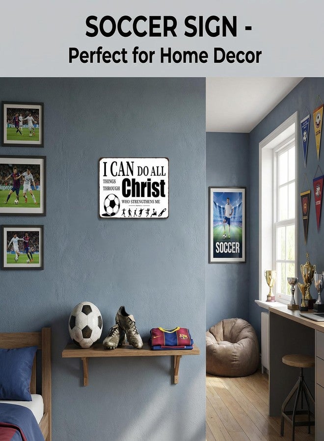 Funnysign Soccer Gifts I Can Do All Things Through Christ Philippians 4:13 Inspirational Bible Verse Tin Sign for Boys Room Man Cave Bedroom Living Room Decor 8 x 12 Inches (Soccer) - Image 4