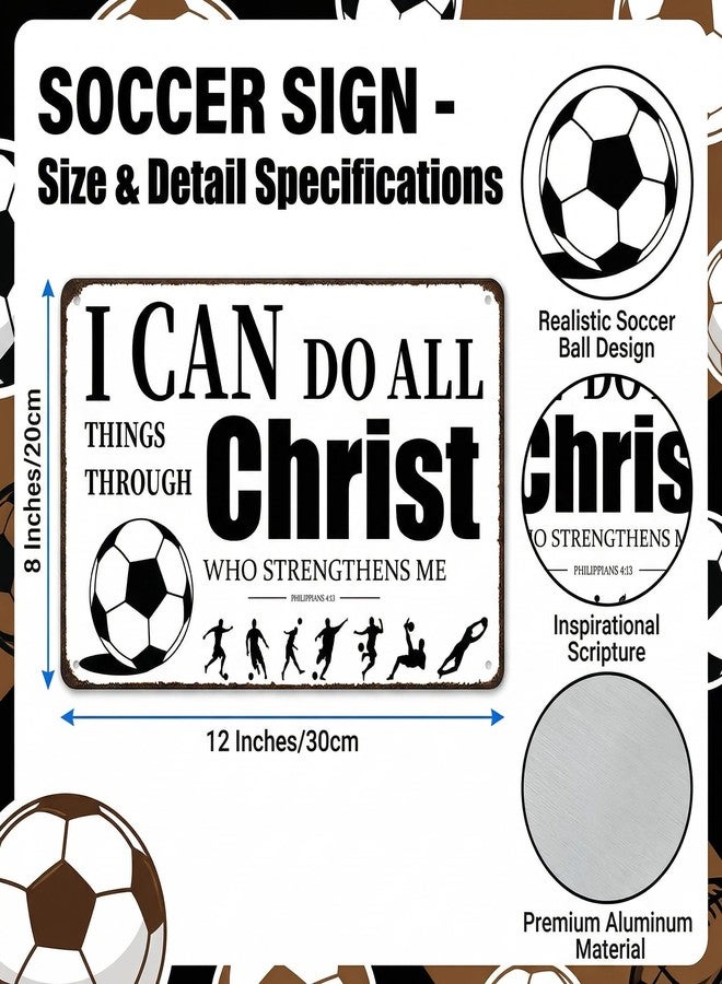 Funnysign Soccer Gifts I Can Do All Things Through Christ Philippians 4:13 Inspirational Bible Verse Tin Sign for Boys Room Man Cave Bedroom Living Room Decor 8 x 12 Inches (Soccer) - Image 2