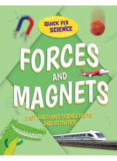 Quick Fix Science: Forces and Magnets 