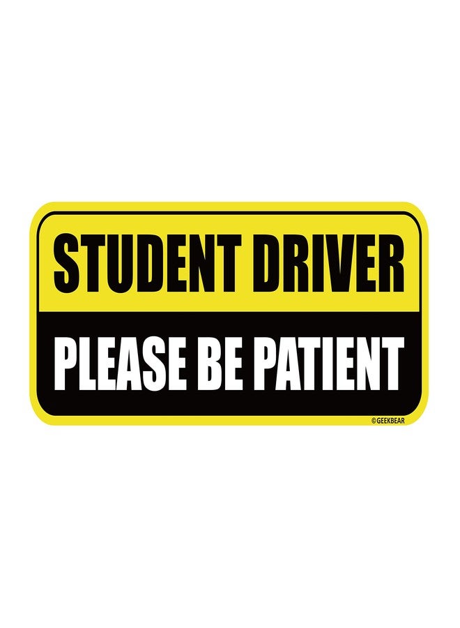 GEEKBEAR Student Driver Car Magnet (Yellow/Black) - New Driver Magnet for Car - Please Be Patient Rookie Novice Driver Bumper Magnet - Reflective Student Safety Warning Sticker Sign (1 Pack) - Image 1